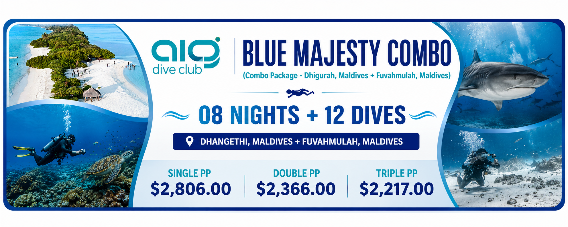 BLUE MAJESTY COMBO (Combo Package - Dhigurah, Maldives + Fuvahmulah, Maldives)